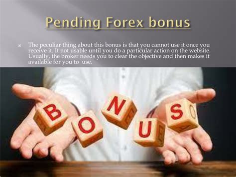 Pending Bonus .